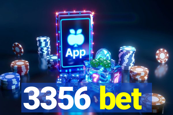 3356 bet